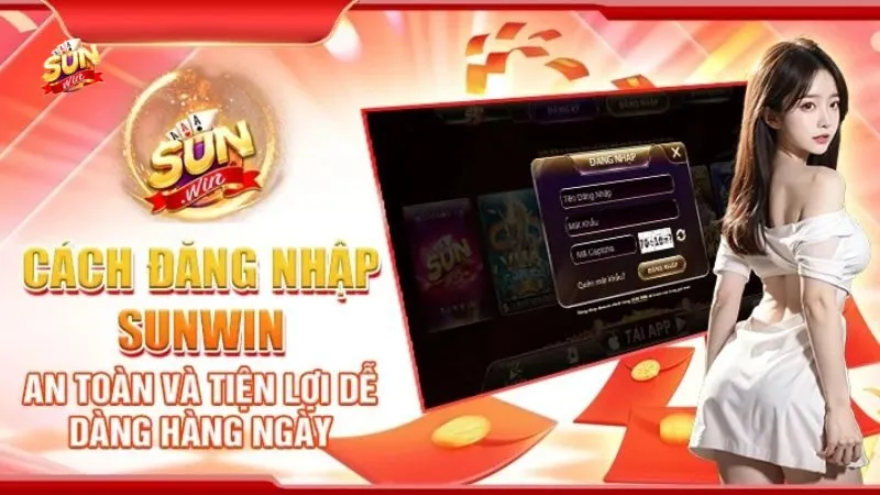 Chi tiết về quy trình đăng nhập Sunwin cơ bản